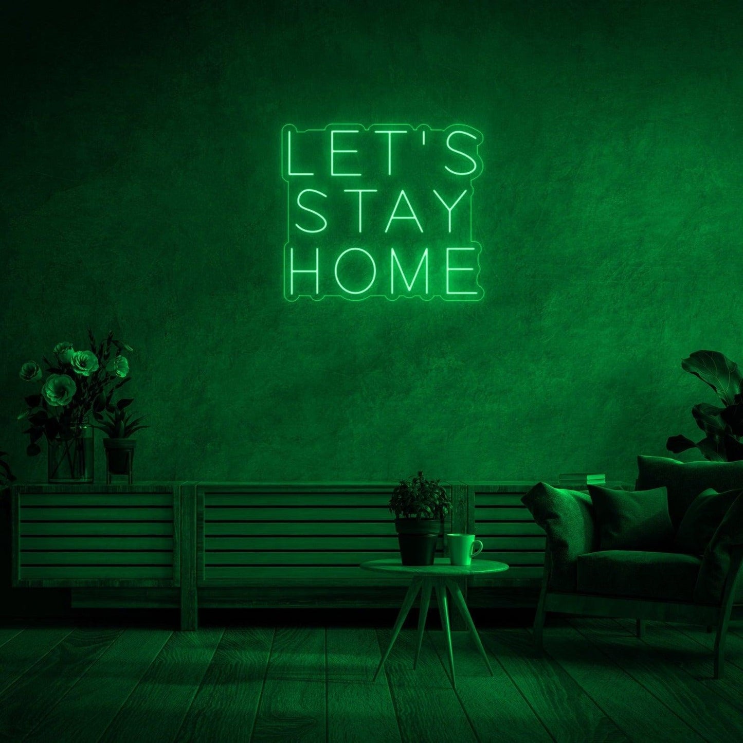 'Let's Stay Home' LED Neon Sign