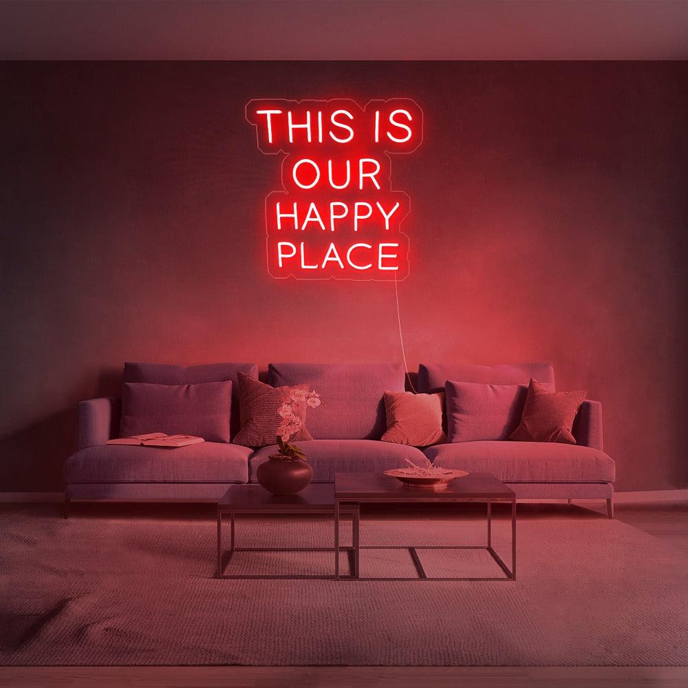 'This Is Our Happy Place' LED Neon Sign